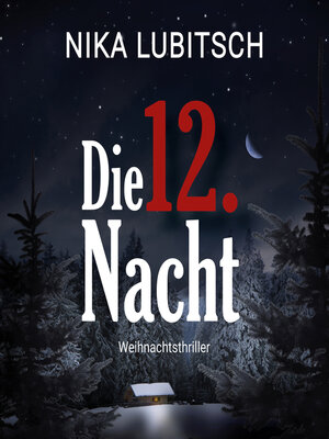 cover image of Die 12. Nacht (ungekürzt)